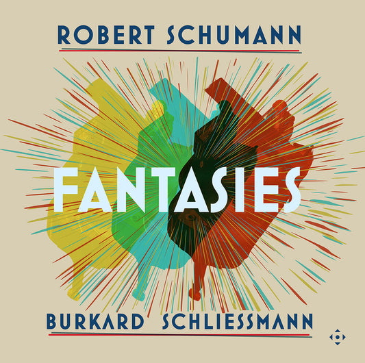 Burkard Schliessmann - Robert Schumann: Fantasies [LP] [New Vinyl]