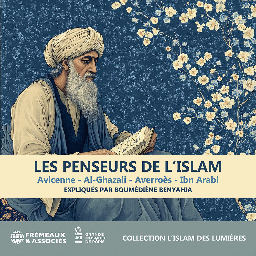 Boumediene Benyahia - Les Penseurs De L'islam - Avicenne: Al-Ghazali: [CD] [New CD]