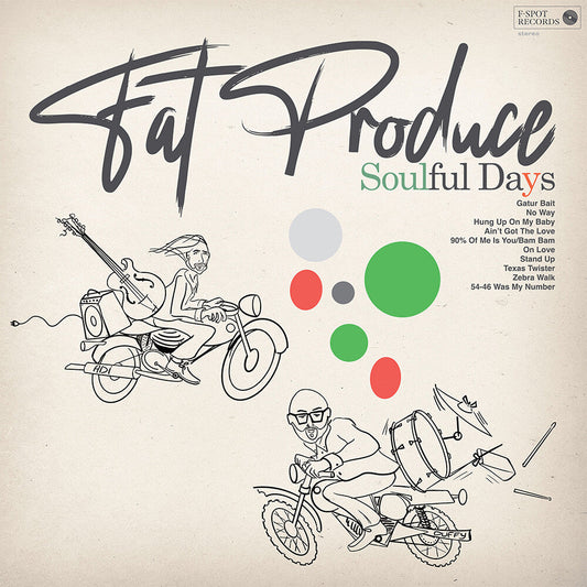 Fat Produce - Soulful Days [LP] [New Vinyl]