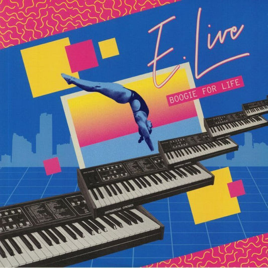 E. Live - Boogie For Life [LP] [New Vinyl]