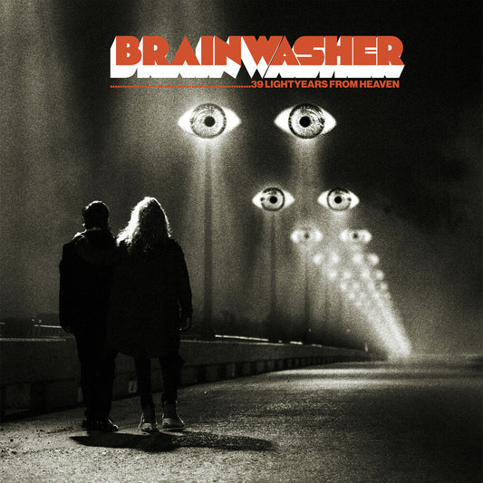 Brainwasher - 39 Lightyears From Heaven [LP] [New Vinyl]