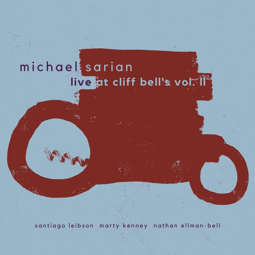 Michael Sarian - Live At Cliff Bell's Vol. Ii [CD] [New CD]