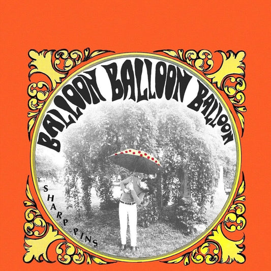 Sharp Pins - Balloon Balloon Balloon [CD] [New CD]