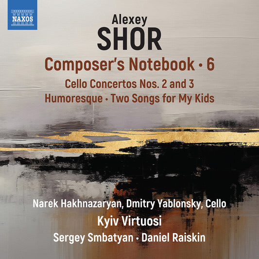 Narek Hakhnazaryan - Shor: Composer's Notebook Vol. 6 [CD] [New CD]