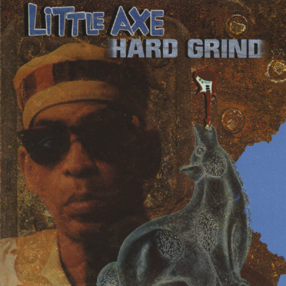 Little Axe - Hard Grind [LP] [New Vinyl]