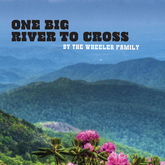 Wheeler Family - One Big River To Cross (Mod) [CD] [New CD]