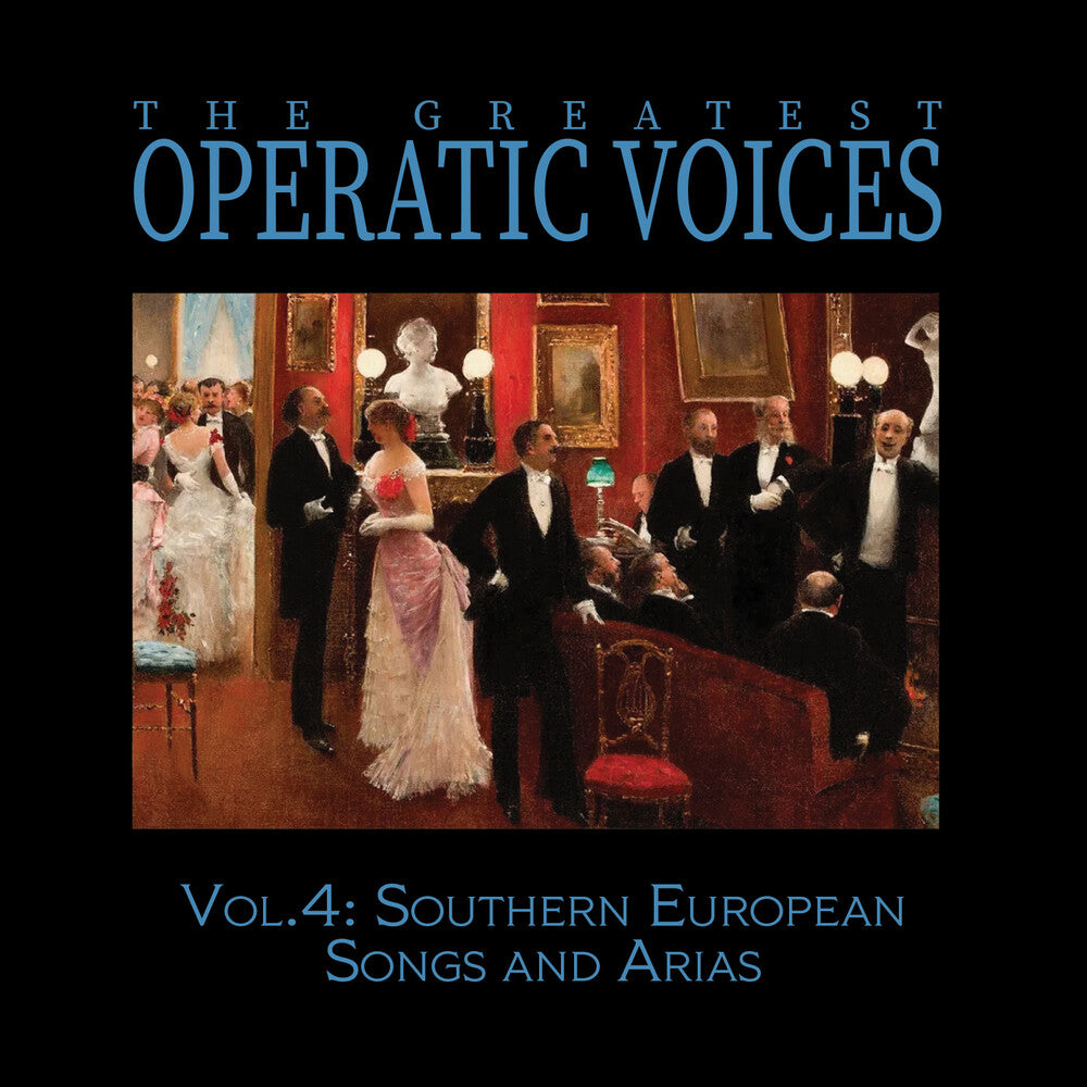 Greatest Operatic Voices - Vol. 4: Southern European Songs & Arias (Mod) [CD] [New CD]