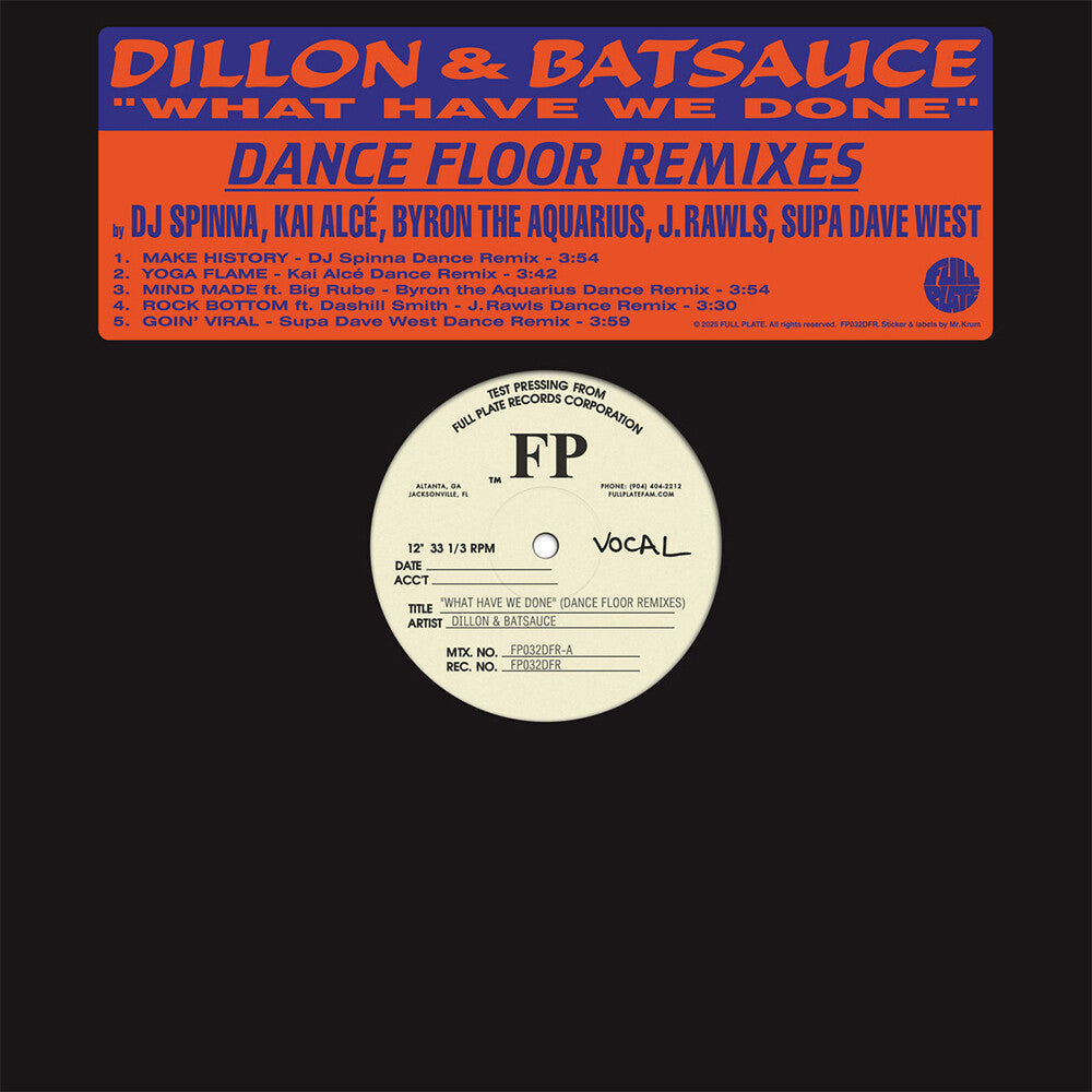Dillon & Batsauce - What Have We Done (Dance Floor Remixes) [LP] [New Vinyl]