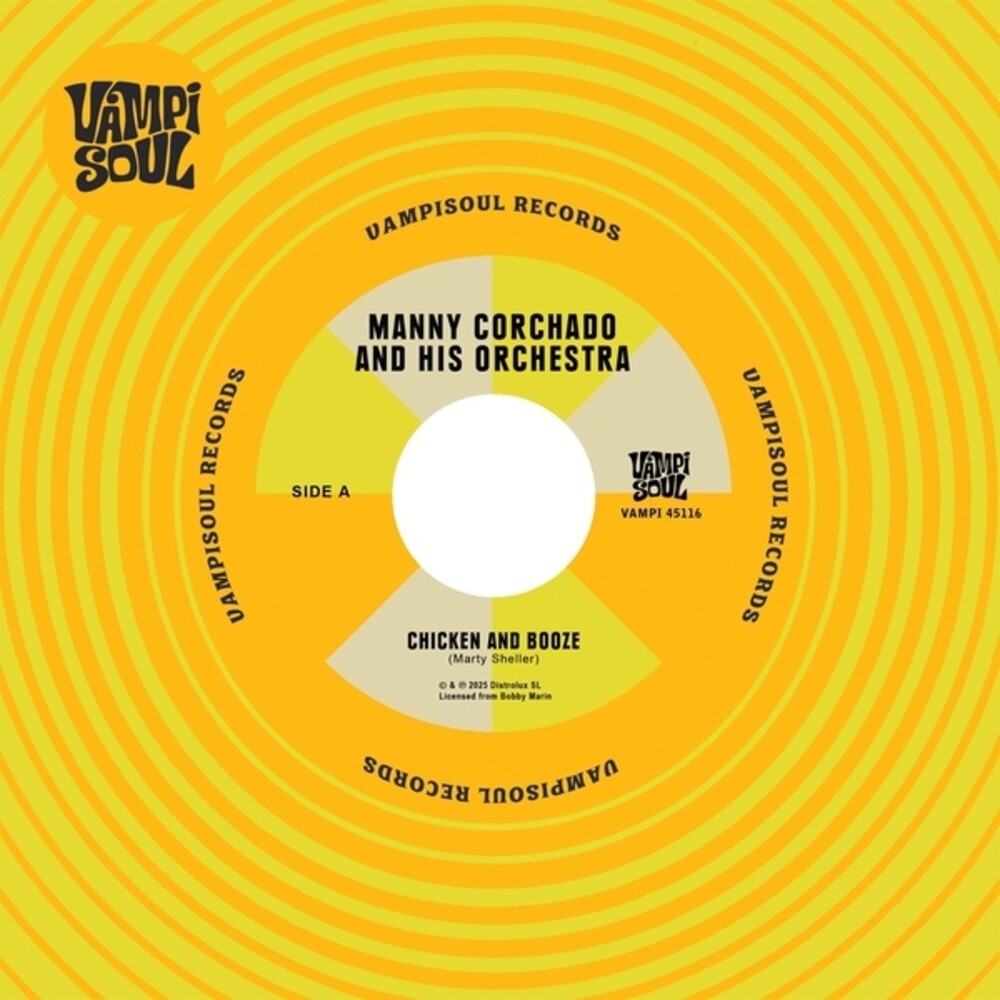 Manny Corchado  / Nelson Y Sus Estrellas - Chicken & Booze / Aguardiente Y Pollo (Ep) [7" Vinyl]