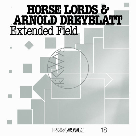 Horse Lords / Arnold Dreyblatt - Frkwys Vol. 18: Extended Field [LP] [New Vinyl]