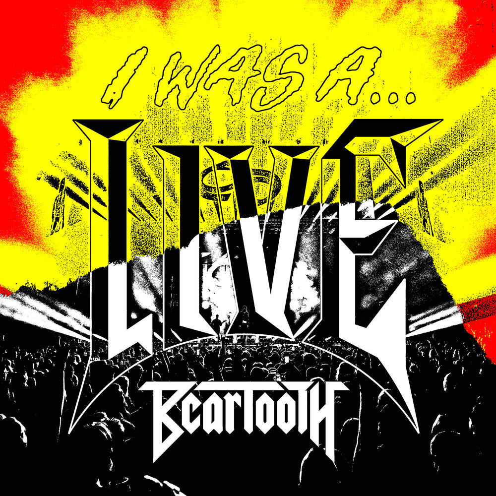 Beartooth - I WAS A...LIVE	 [LP] [New Vinyl]