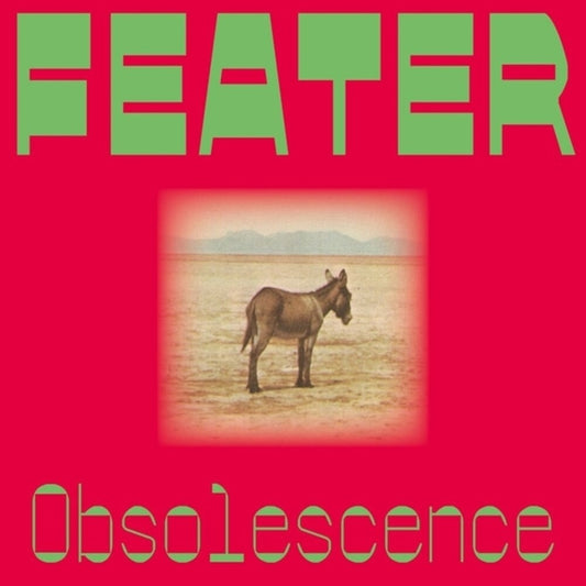 Feater - Obsolescence [LP] [New Vinyl]
