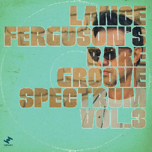 Lance Ferguson - Rare Groove Spectrum Vol 3 [CD] [New CD]