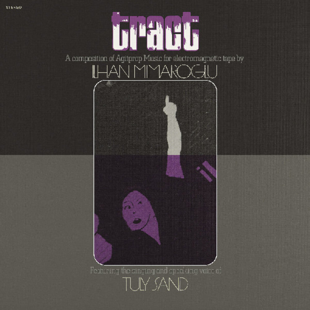Ilhan Mimaroglu - Tract: A Composition Of Agitprop Music For [LP] [New Vinyl]