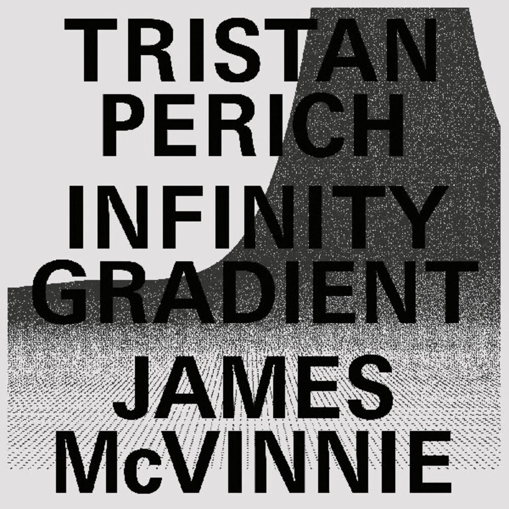Tristan Perich  / Mcvinnie,James - Infinity Gradient [Clear Vinyl] (Pcrd) [Download Included] [New Vinyl]