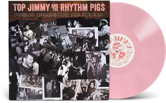 Top Jimmy & the Rhythm Pigs - Pigus Drunkus Maximus [Pink Colored Vinyl] [New Vinyl]