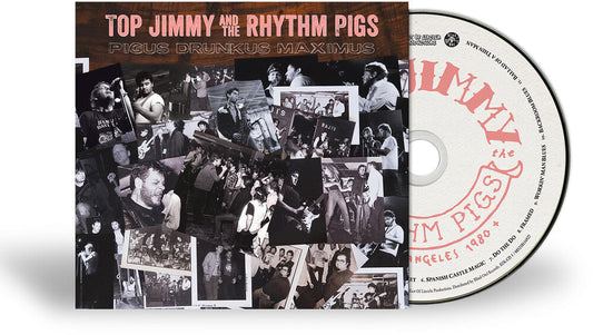 Top Jimmy & the Rhythm Pigs - Pigus Drunkus Maximus [Remastered] [New CD]