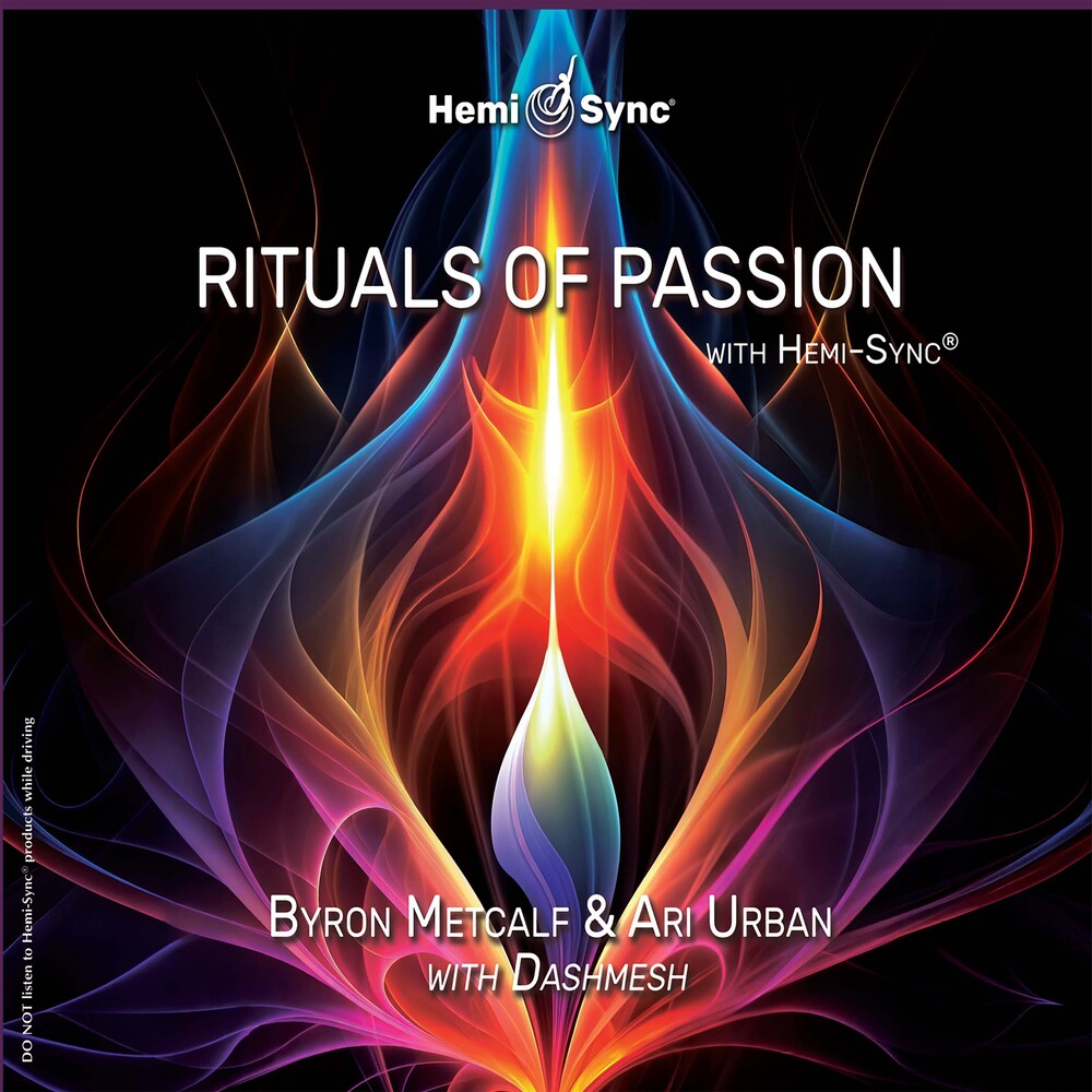 Byron Metcalf  / Urban,Ari - Rituals Of Passion With Hemi-Sync [CD] [New CD]