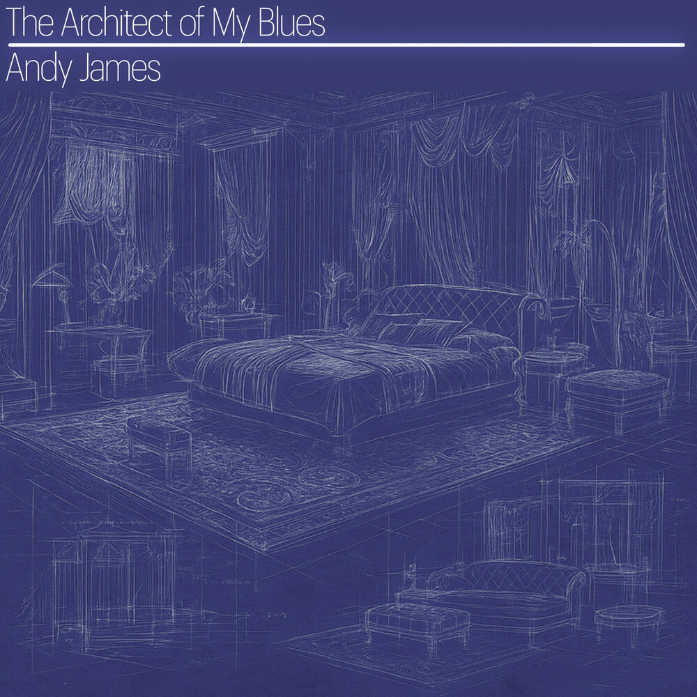 Andy James - Architect Of My Blues [CD]