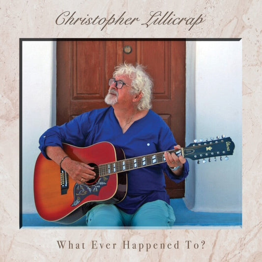 Christopher Lillicrap - What Ever Happened To? [CD] [New CD]