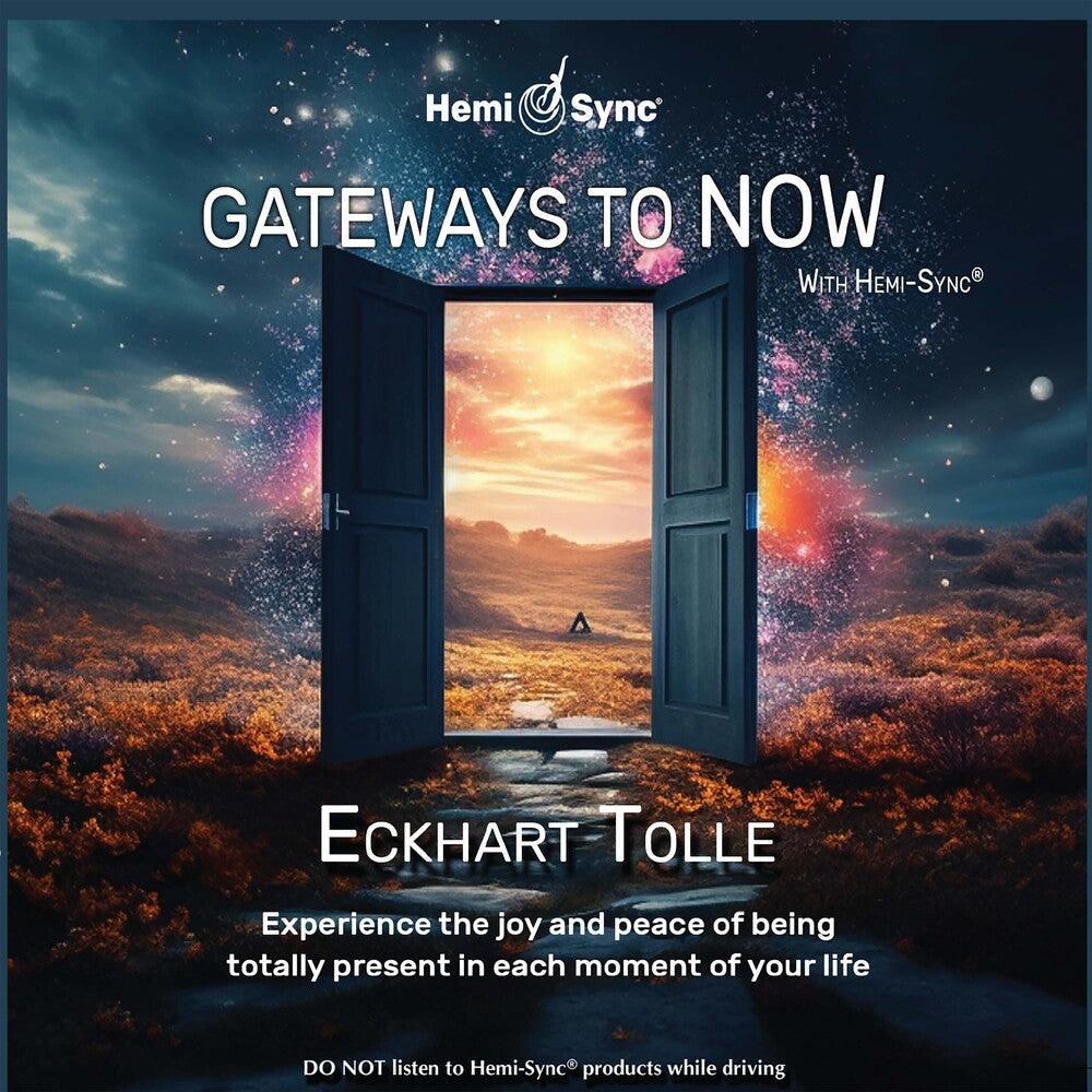 Eckhart Tolle - Gateways To Now With Hemi-Sync [CD] [New CD]