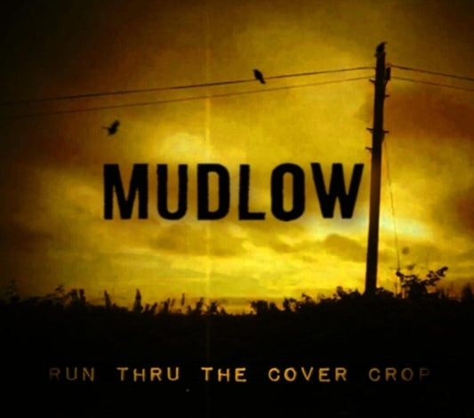 Mudlow - Run Thru The Cover Crop [CD] [New CD]
