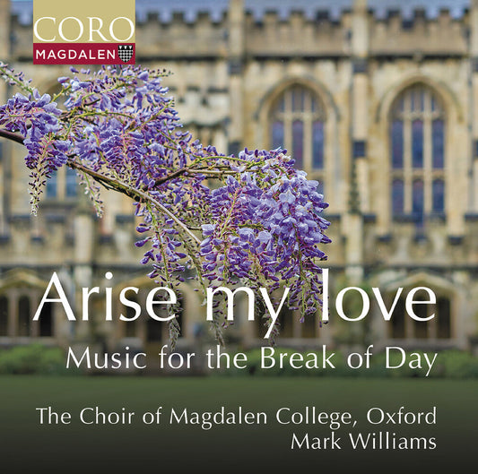 Oxford The Choir Of Magdalen College - Arise My Love - Music For The Break Of Day [CD] [New CD]