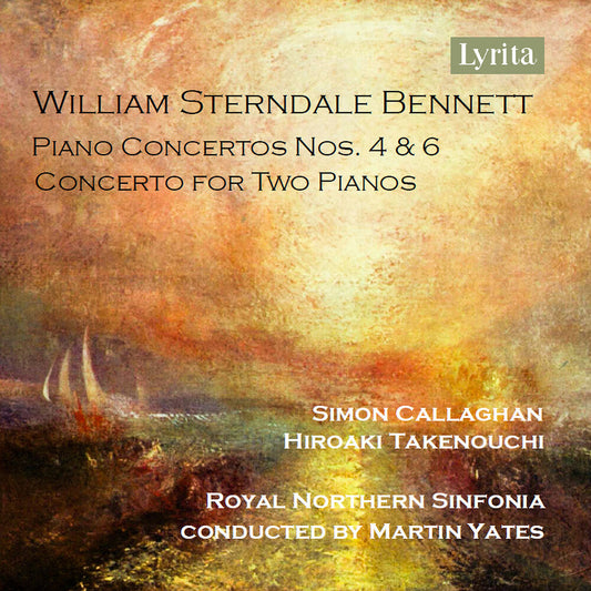 Simon Callaghan - William Sterndale Bennett: Pno Con Nos. 4 & 6 & Co [CD] [New CD]