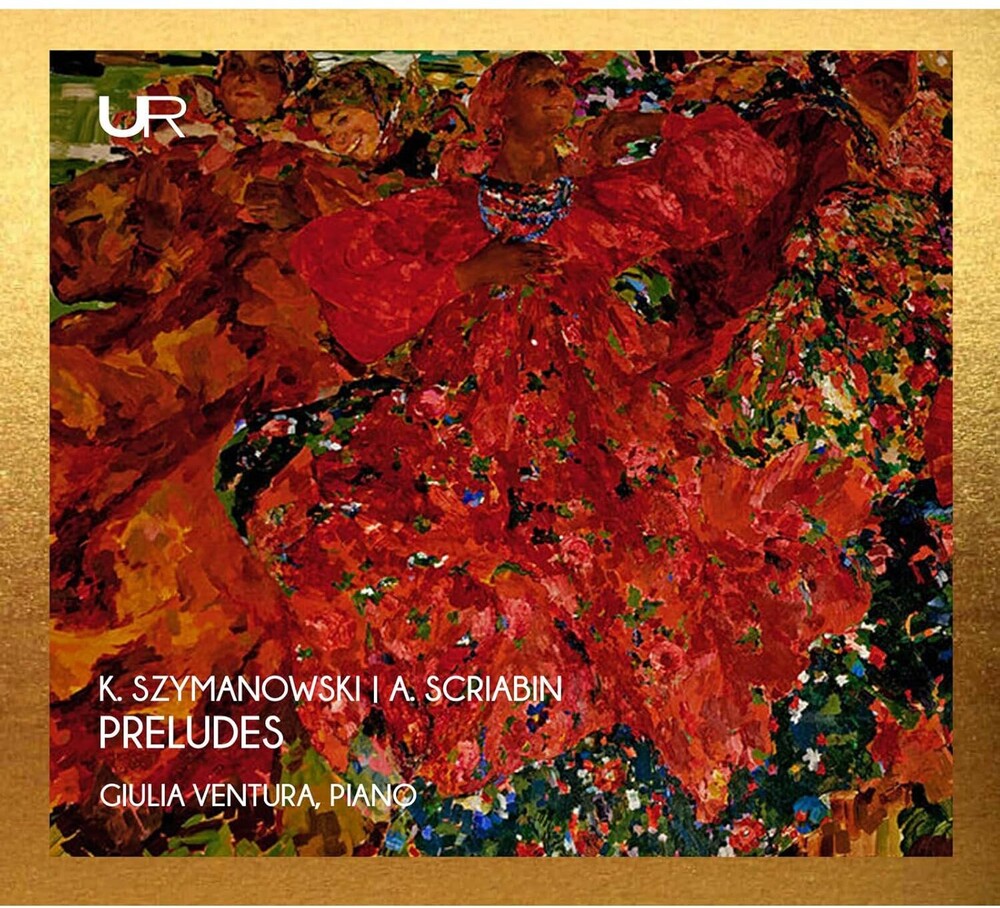 Giulia Ventura - K. Szymanowski & A. Scriabin: Preludes [CD] [New CD]