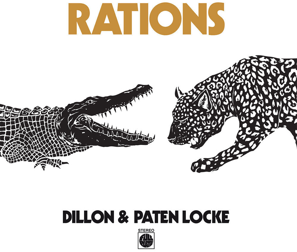 Dillon & Paten Locke - Rations [CD]