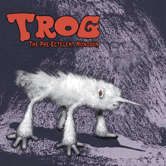 Trog - Pre-Ectelent Monodon [CD] [New CD]