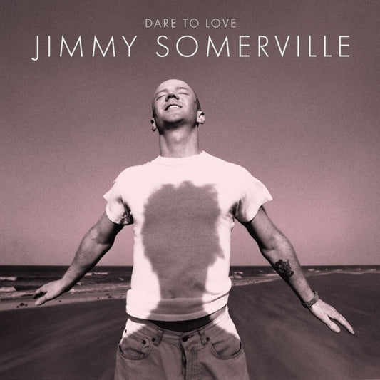 Jimmy Somerville - Dare To Love (30th Anniversary Edition) (Aniv) [CD] [New CD]