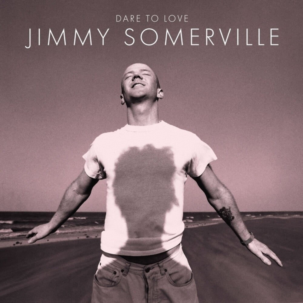 Jimmy Somerville - Dare To Love (30th Anniversary Edition) (Aniv) [LP] [New Vinyl]