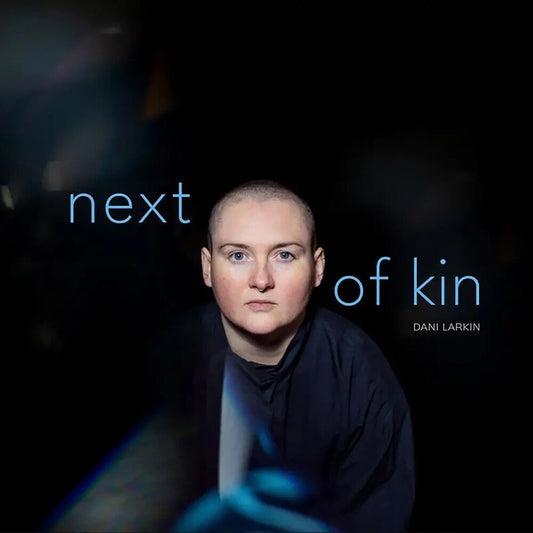 Dani Larkin - Next Of Kin [CD] [New CD]