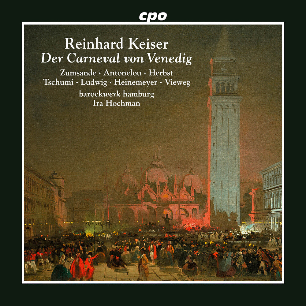 Hanna Zumsande - Reinhard Keiser: Der Carneval Von Venedig [CD] [New CD]