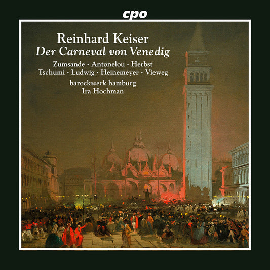 Hanna Zumsande - Reinhard Keiser: Der Carneval Von Venedig [CD] [New CD]