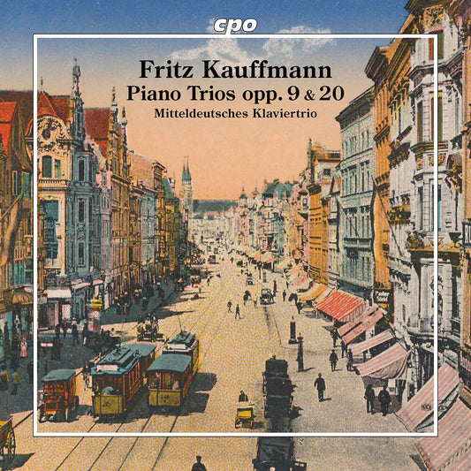 Mitteldeutsches Klaviertrio - Fritz Kauffmann: Pno Trios Opp. 9 & 20 [CD] [New CD]