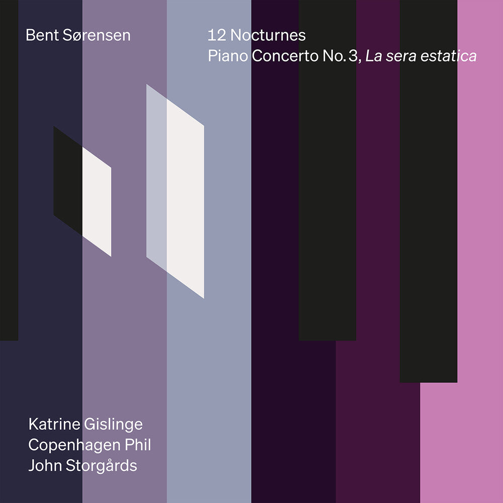 Katrine Gislinge - Bent Sorensen: 12 Nocturnes & Pno Con No. 3 La [CD] [New CD]