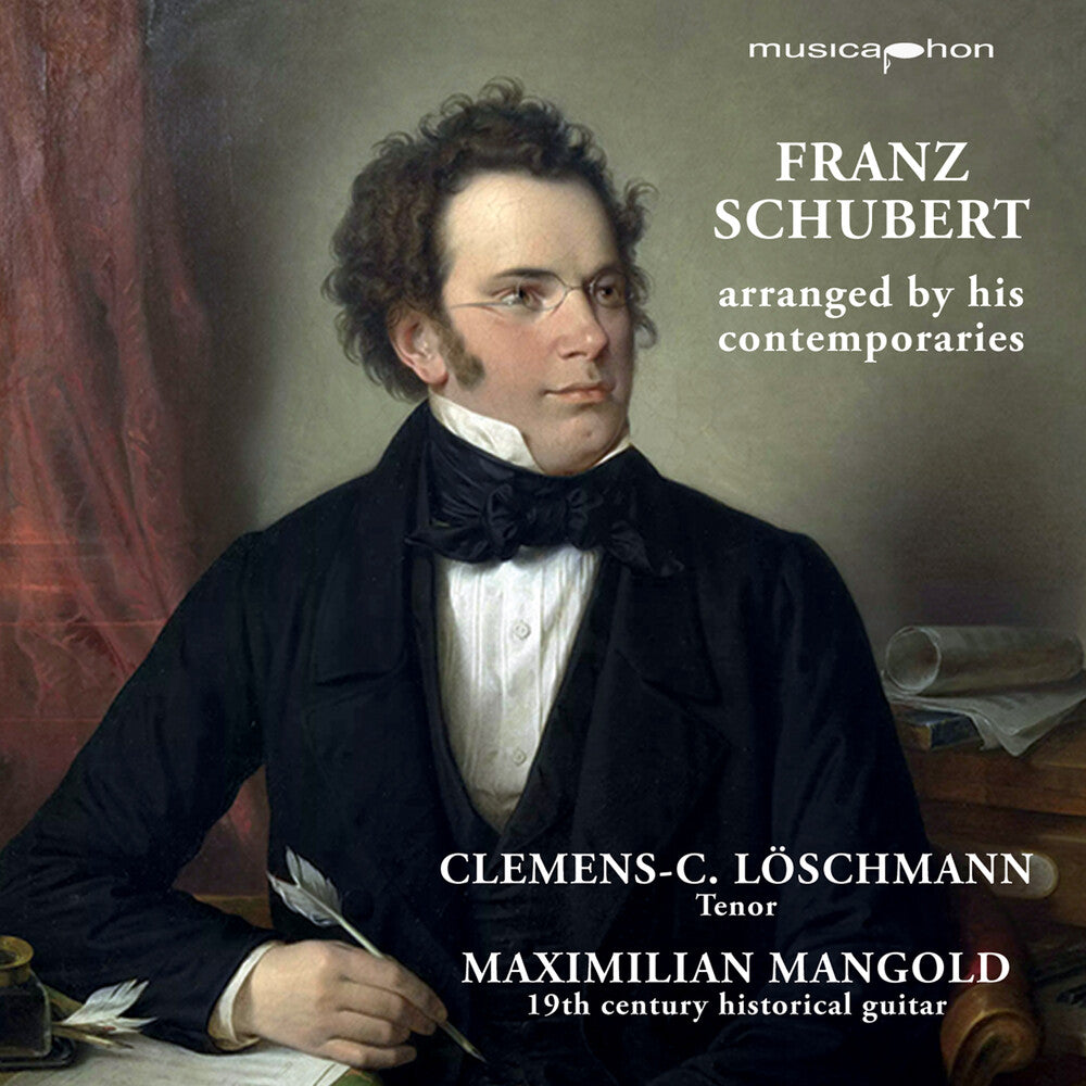 Clemens Loschmann  C. - Schubert Arranged By His Contemporaries [CD] [New CD]