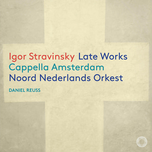 Cappella Amsterdam - Igor Stravinsky: Late Works [CD] [New CD]