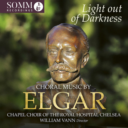 Chapel Choir of the Royal Hospital Chelsea - Light Out Of Darkness - Choral Music By Edward [CD] [New CD]