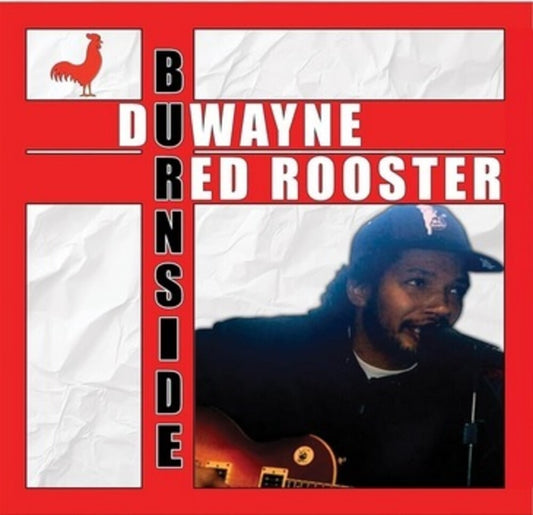 Duwayne Burnside - Red Rooster [LP] [New Vinyl]