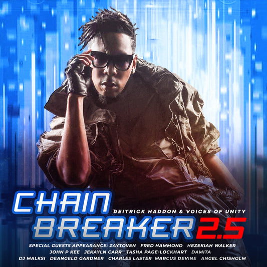 Deitrick Haddon  / Voices Of Unity - Chain Breaker 2.5 [Digipak] [New CD]