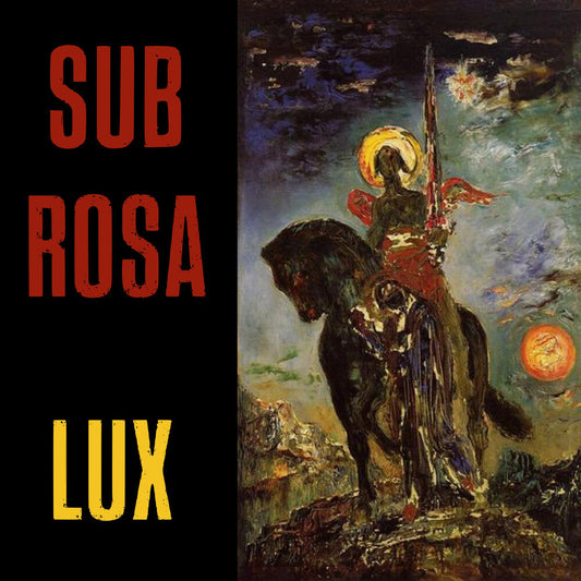 Sub Rosa - Lux [LP] [New Vinyl]