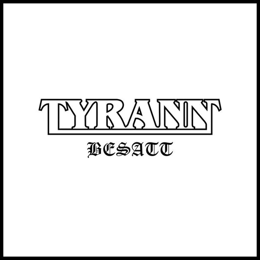 Tyrann - Besatt [CD] [New CD]