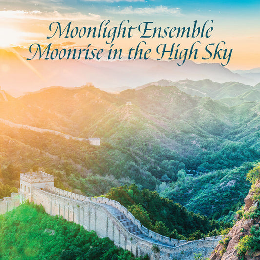 Shi-Lin Cheng  / Ping-Hsu,Hu - Moonlight Ensemble, Moonrise In The High Sky [CD] [New CD]