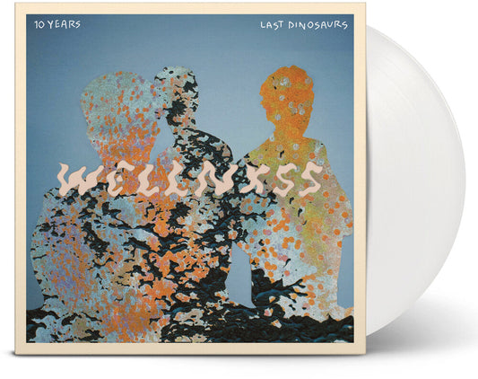 Last Dinosaurs - Wellnxss - White [Colored Vinyl] (Ofgv) (Wht) (Aniv) [New Vinyl]