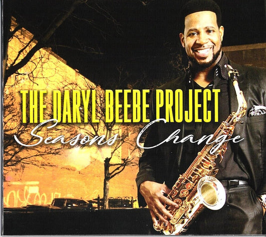 Daryl Beebe Project - Seasons Change [Digipak] [New CD]