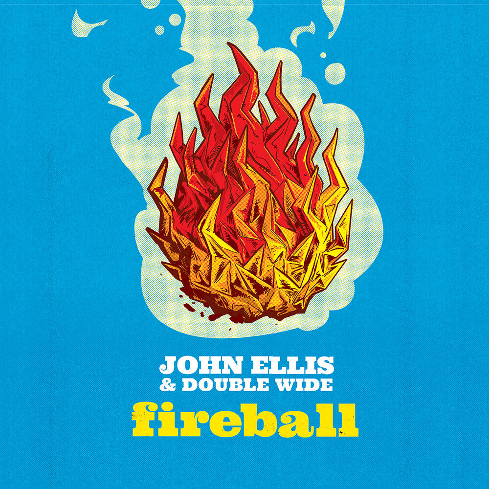 John Ellis  & Double Wide - Fireball [CD] [New CD]