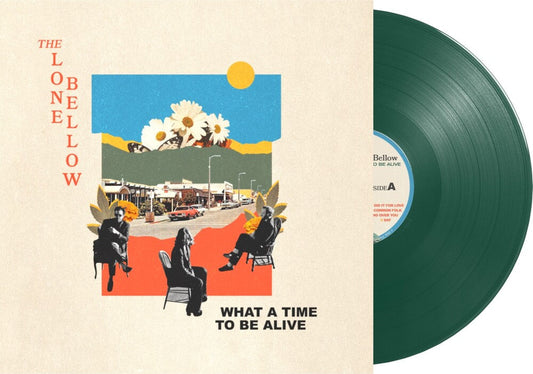 The Lone Bellow - What A Time To Be Alive [Indie Exclusive Green] [New Vinyl]